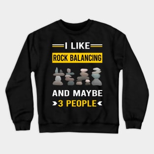 3 People Rock Balancing Stone Stones Rocks Stacking Crewneck Sweatshirt